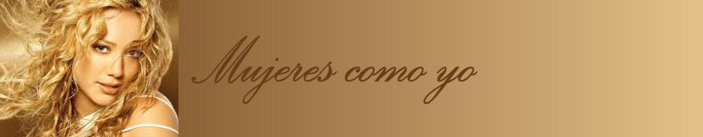 mujerescomoyo
